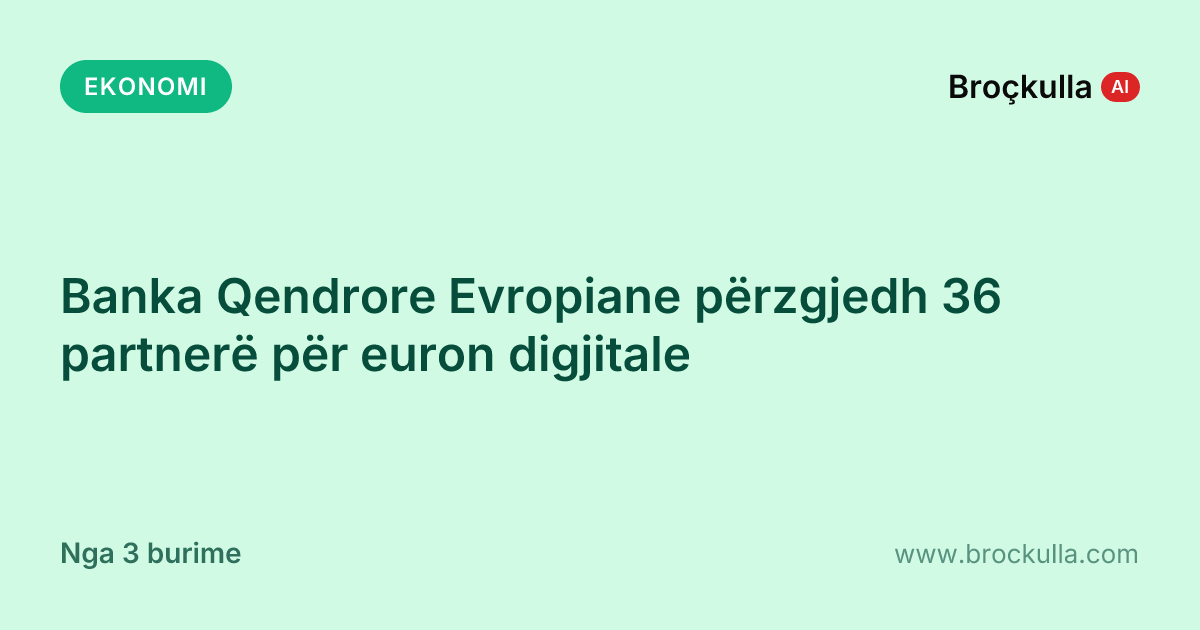 Banka Qendrore Evropiane përzgjedh 36 partnerë për euron digjitale