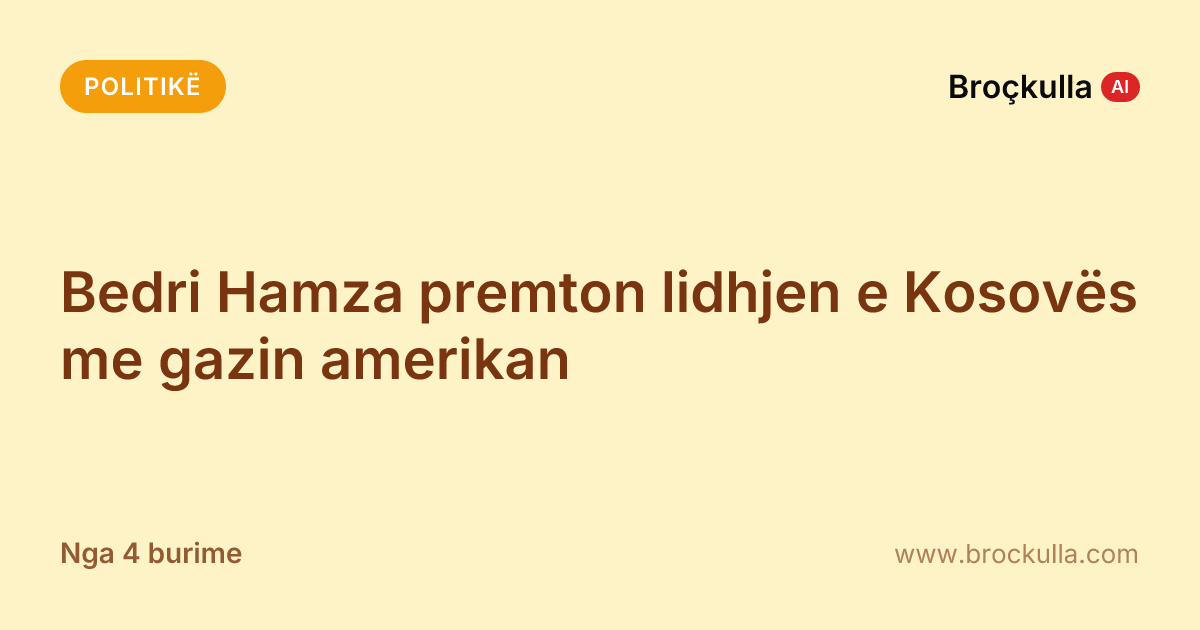Bedri Hamza premton lidhjen e Kosovës me gazin amerikan