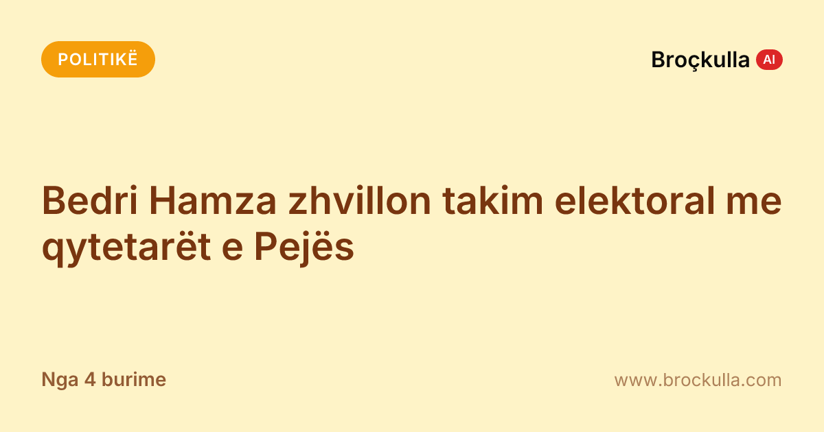 Bedri Hamza zhvillon takim elektoral me qytetarët e Pejës