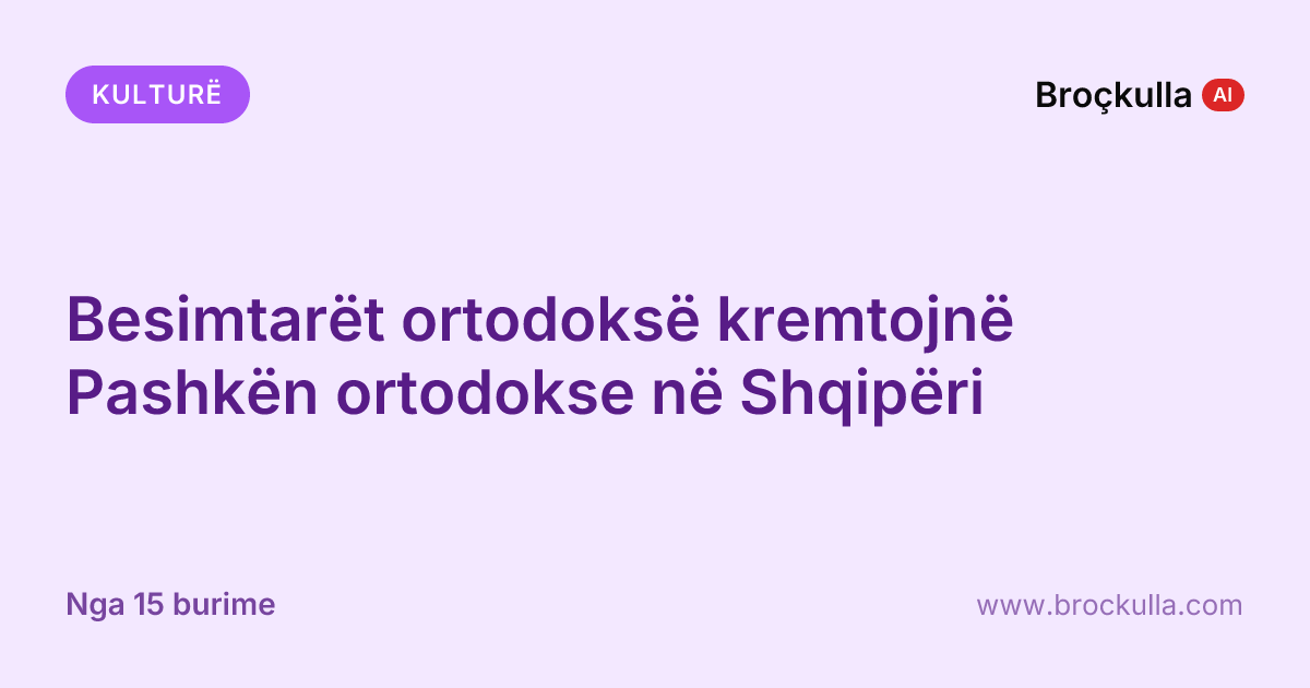 Besimtarët ortodoksë kremtojnë Pashkën ortodokse në Shqipëri