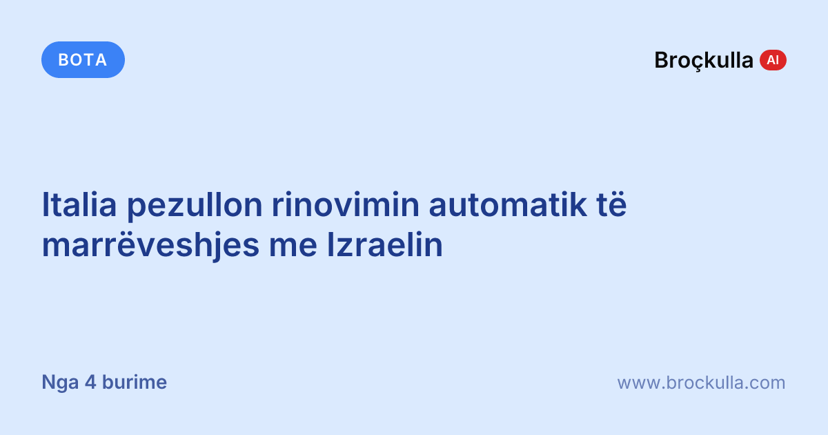 Italia pezullon rinovimin automatik të marrëveshjes me Izraelin