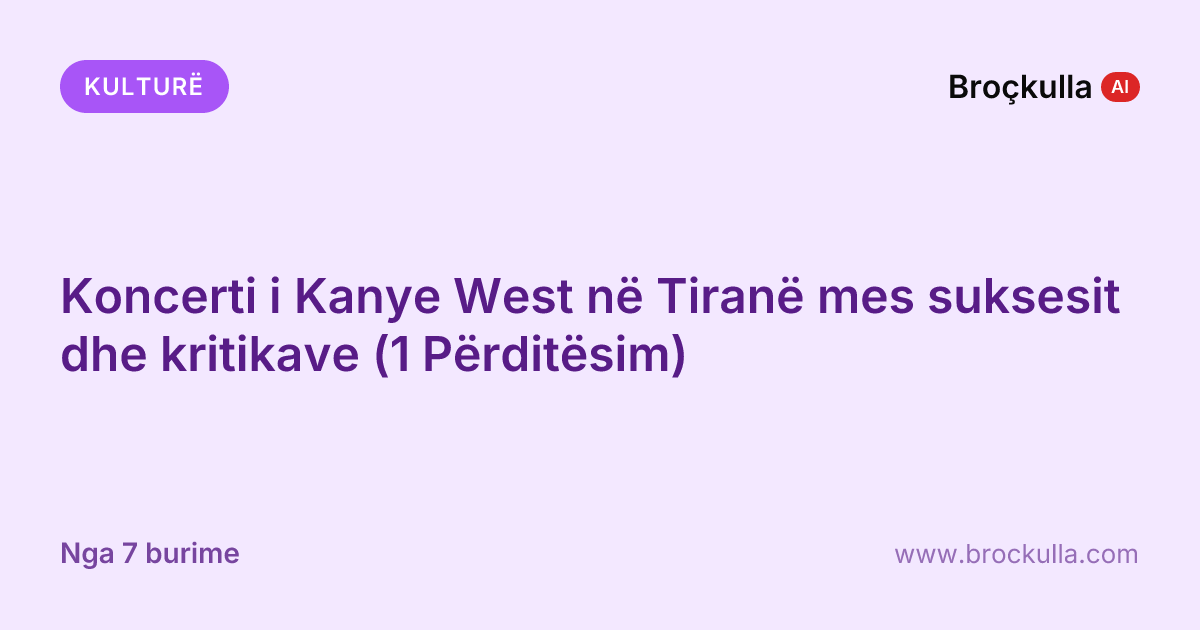 Koncerti i Kanye West në Tiranë mes suksesit dhe kritikave (1 Përditësim)