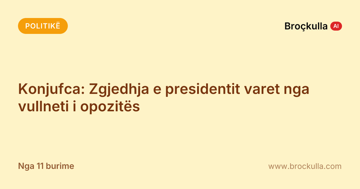 Konjufca: Zgjedhja e presidentit varet nga vullneti i opozitës
