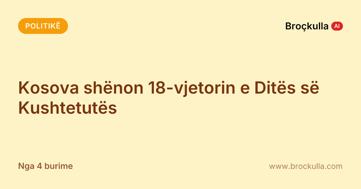 Kosova shënon 18-vjetorin e Ditës së Kushtetutës