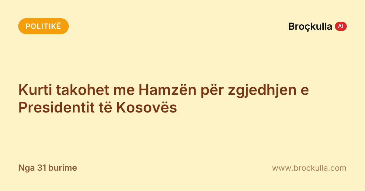 Kurti takohet me Hamzën për zgjedhjen e Presidentit të Kosovës