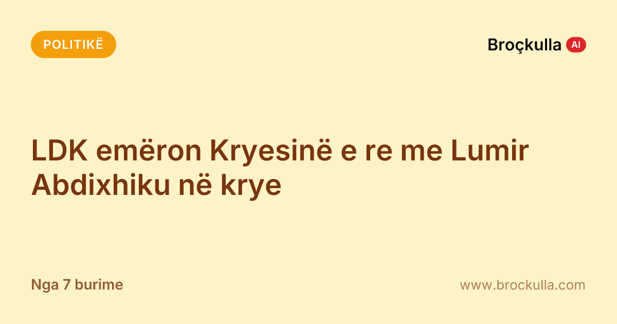 LDK emëron Kryesinë e re me Lumir Abdixhiku në krye