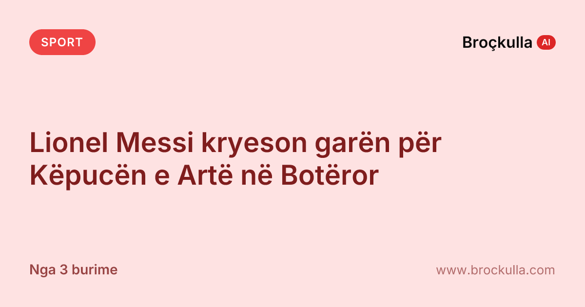 Lionel Messi kryeson garën për Këpucën e Artë në Botëror