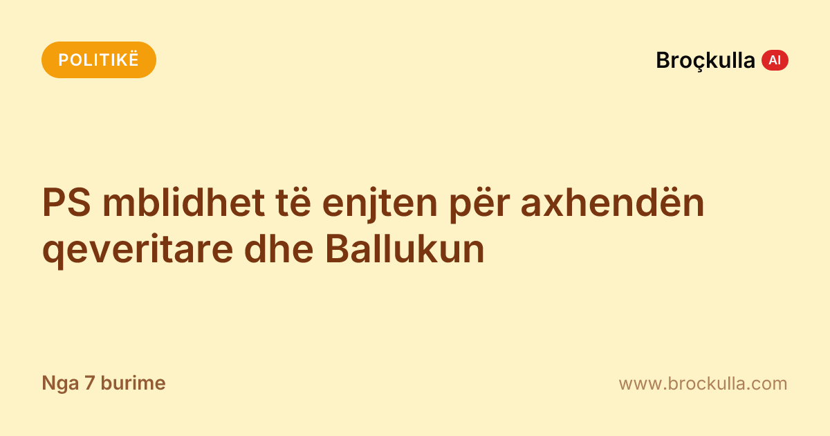 PS mblidhet të enjten për axhendën qeveritare dhe Ballukun