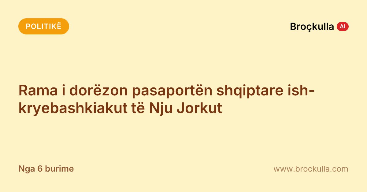 Rama i dorëzon pasaportën shqiptare ish-kryebashkiakut të Nju Jorkut