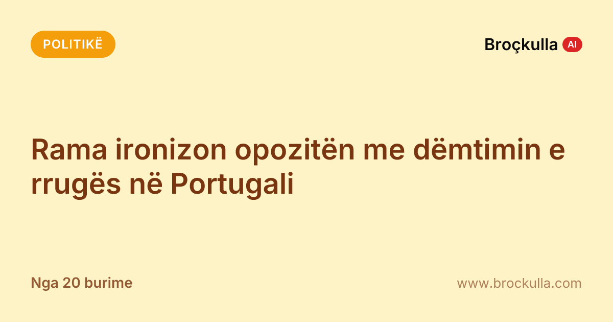 Rama ironizon opozitën me dëmtimin e rrugës në Portugali