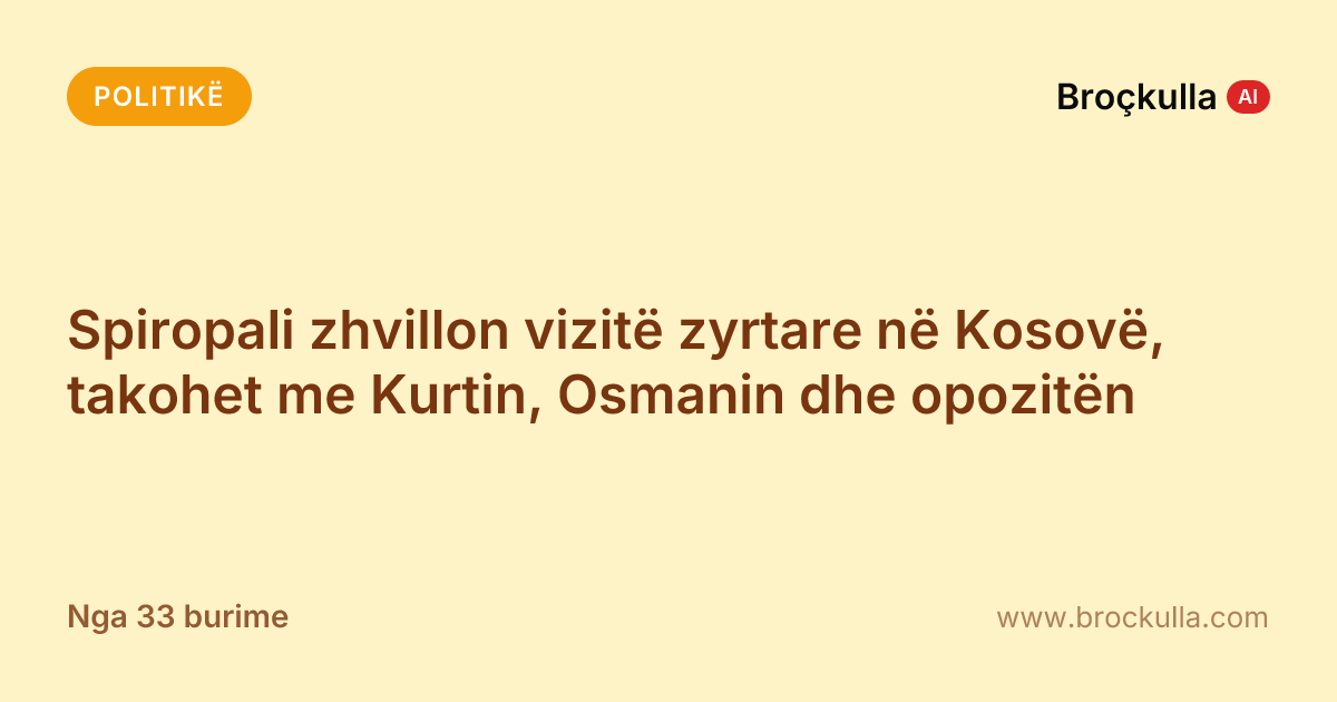 Spiropali zhvillon vizitë zyrtare në Kosovë, takohet me Kurtin, Osmanin dhe opozitën